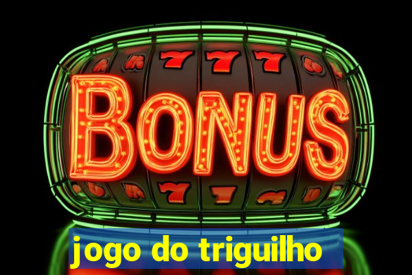 jogo do triguilho